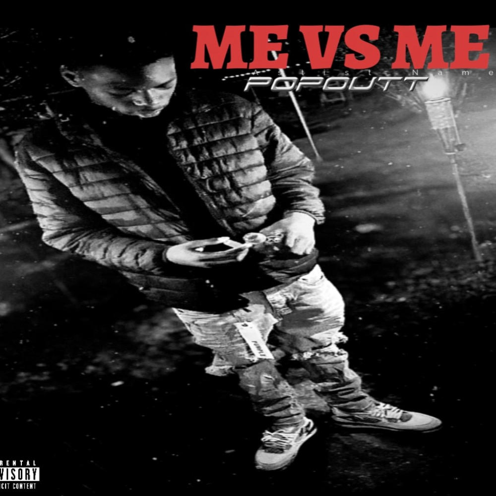 Me Vs Me (Explicit)