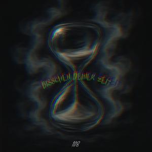108的專輯Bisschen deiner Zeit (Explicit)