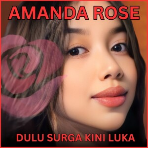 Album Dulu Surga, Kini Luka from Amanda Rose