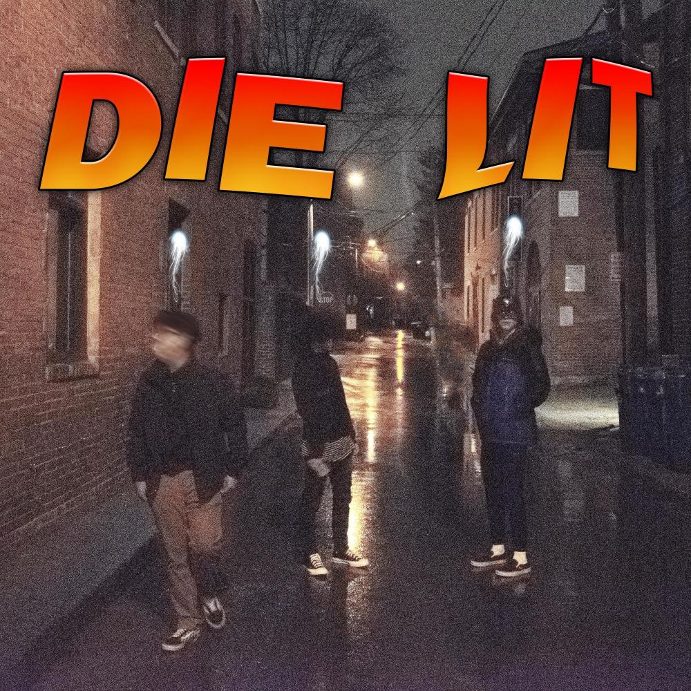 DIE LIT (Explicit)