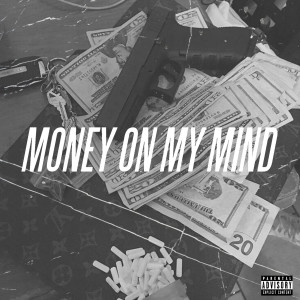 Album Money on My Mind (Explicit) from 