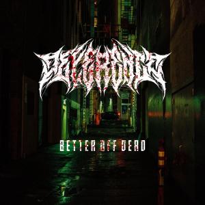 收聽Deference的Better Off Dead (Explicit)歌詞歌曲