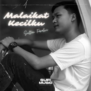 Listen to Malaikat Kecilku song with lyrics from Sultan Faralwi