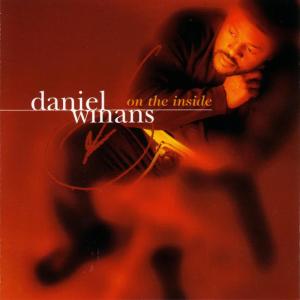 ดาวน์โหลดและฟังเพลง On The Inside พร้อมเนื้อเพลงจาก Daniel Winans