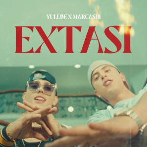 ดาวน์โหลดและฟังเพลง EXTASI (Explicit) พร้อมเนื้อเพลงจาก Yullbe