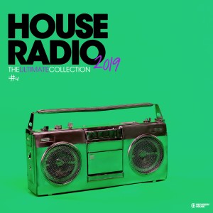 Album House Radio 2019 - The Ultimate Collection #4 from Various