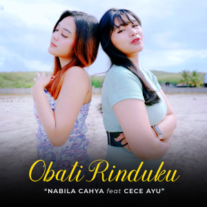 Listen to Obati Rinduku song with lyrics from Nabila Cahya