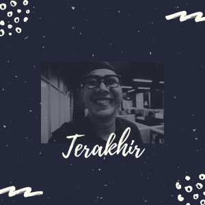 Dengarkan lagu Terakhir nyanyian Joexmusic dengan lirik