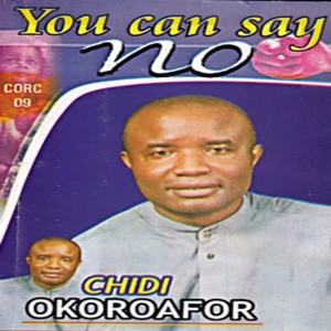 ดาวน์โหลดและฟังเพลง You Can Say No, Pt. 2 พร้อมเนื้อเพลงจาก Chidi Okoroafor