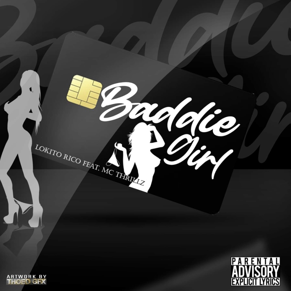 Baddie Girl (feat. MC Thrillz) (Explicit)