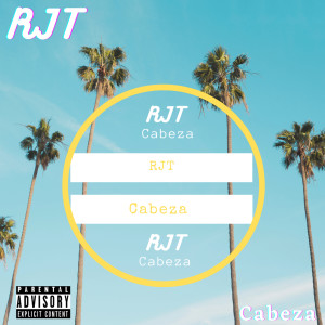 Album Cabeza (Explicit) from RJT