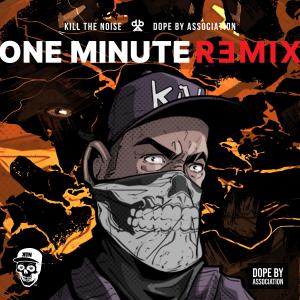 อัลบัม One Minute (feat. Nikal Fieldz, Q The Music, burnboy & Quannum Logic) [Kill The Noise Remix] [Explicit] ศิลปิน Kill The Noise