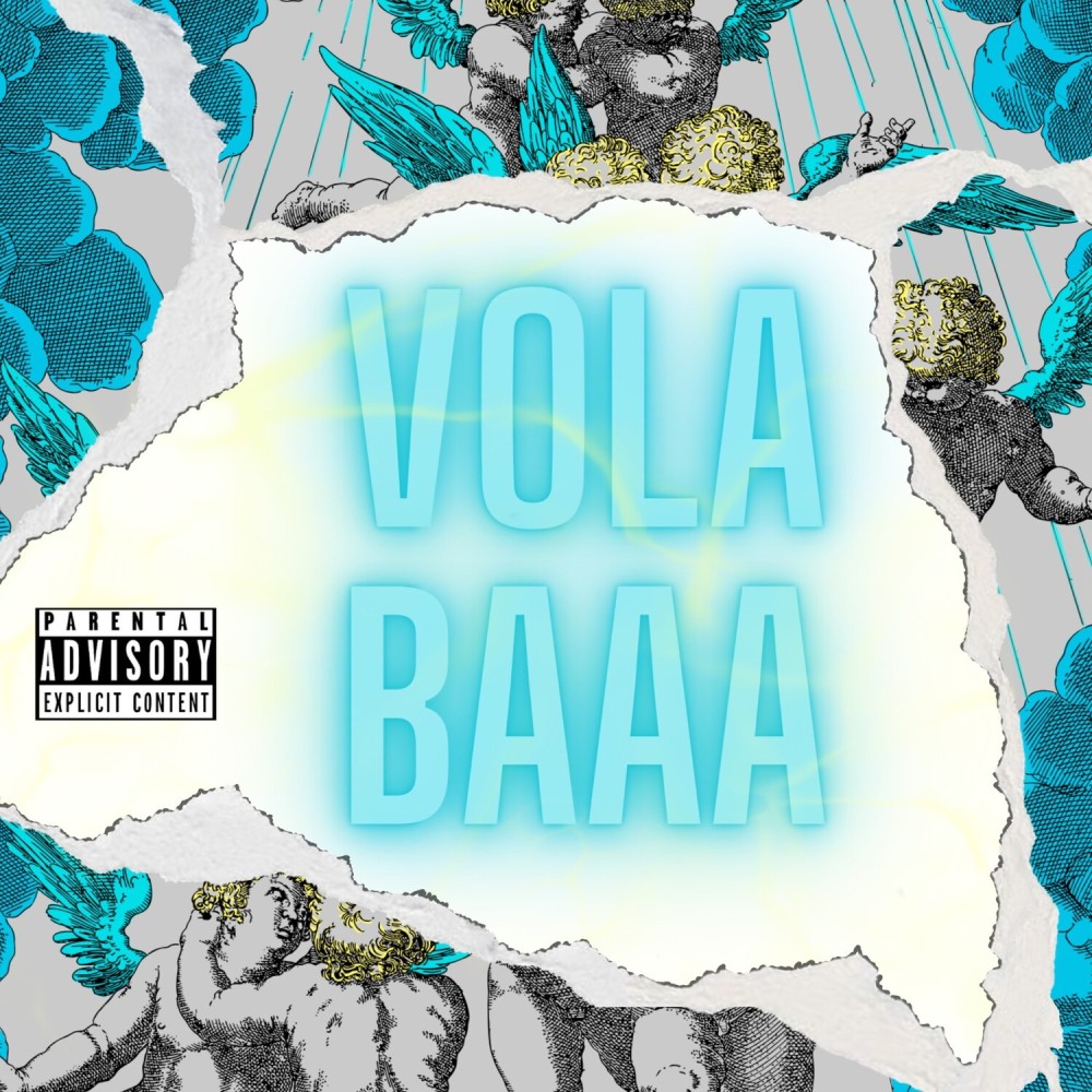 Vola Baaa (Explicit)