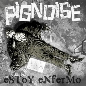收聽Pignoise的Estoy enfermo (con Melendi)歌詞歌曲