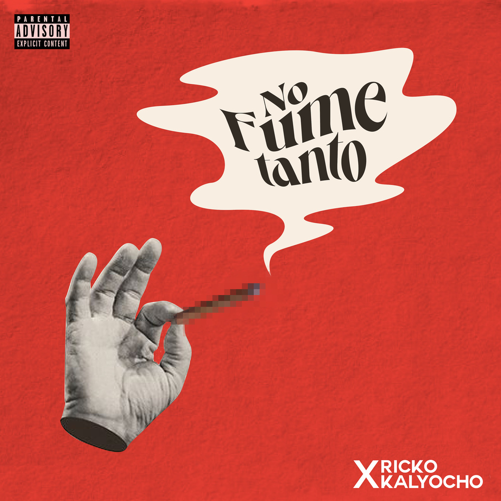 No Fume Tanto (Explicit)