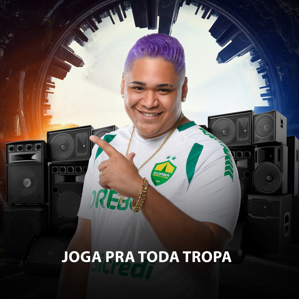 Joga pra Toda  Tropa