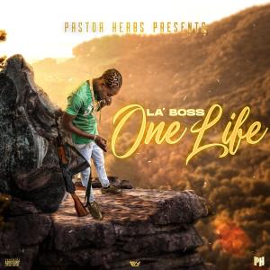 收聽Pastor Herbs的One Life (feat. La Boss) (Explicit)歌詞歌曲