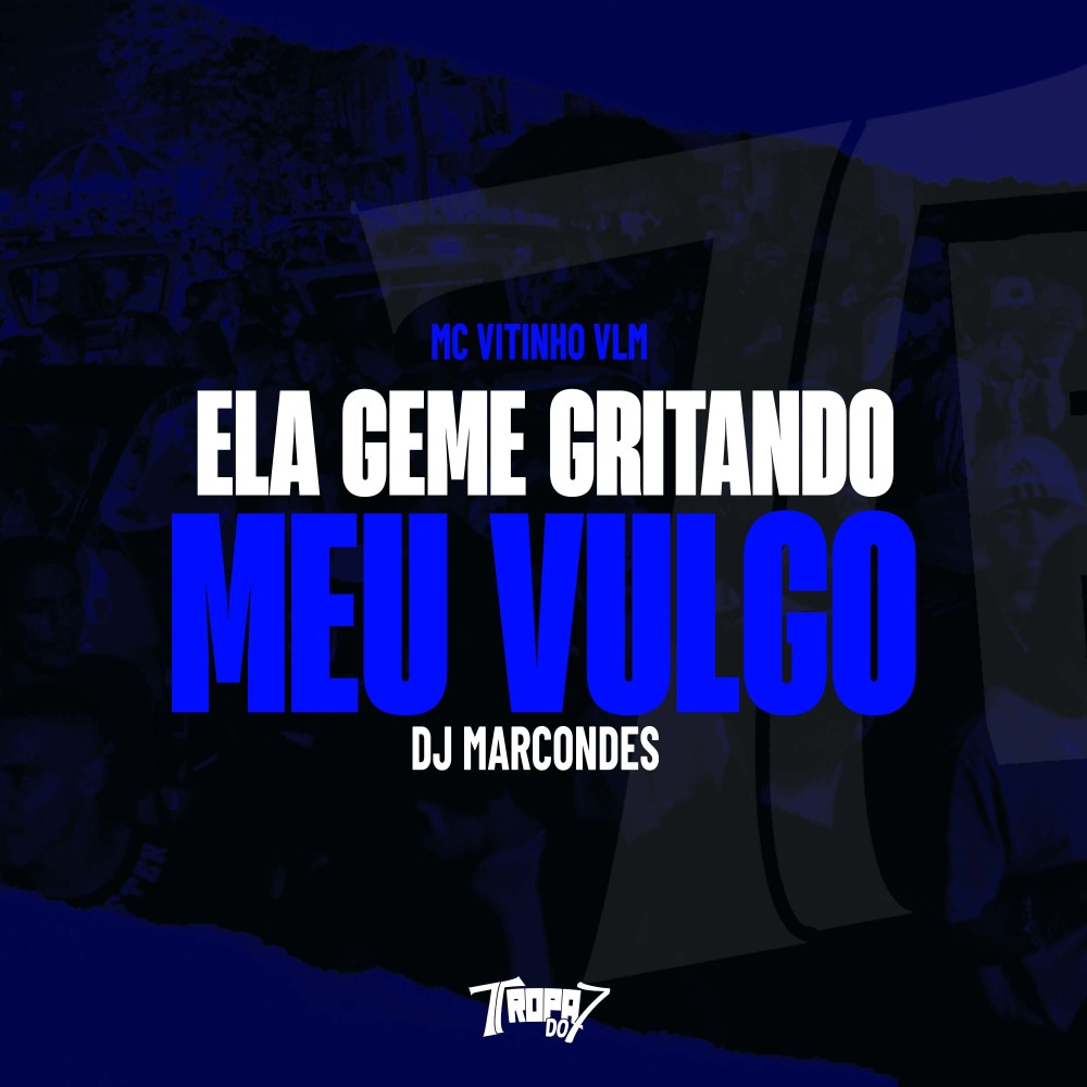 Ela Geme Gritando Meu Vulgo (Explicit)