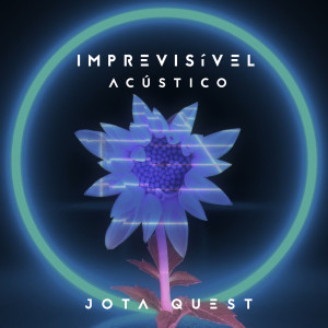 Jota Quest的專輯Imprevisível (Acústico)