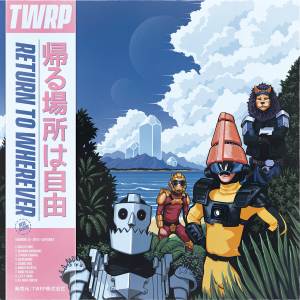 TWRP的專輯Return to Wherever