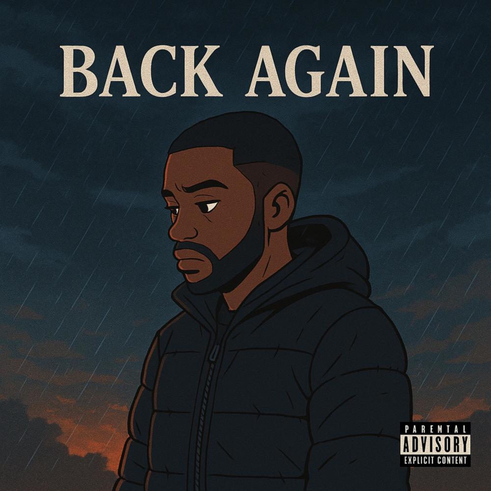 Back Again (Pt. 3) (Explicit)
