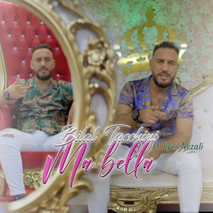 Listen to Ma Bella song with lyrics from Bilel Tacchini