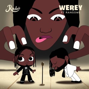 Album Werey (Explicit) oleh Rowlando