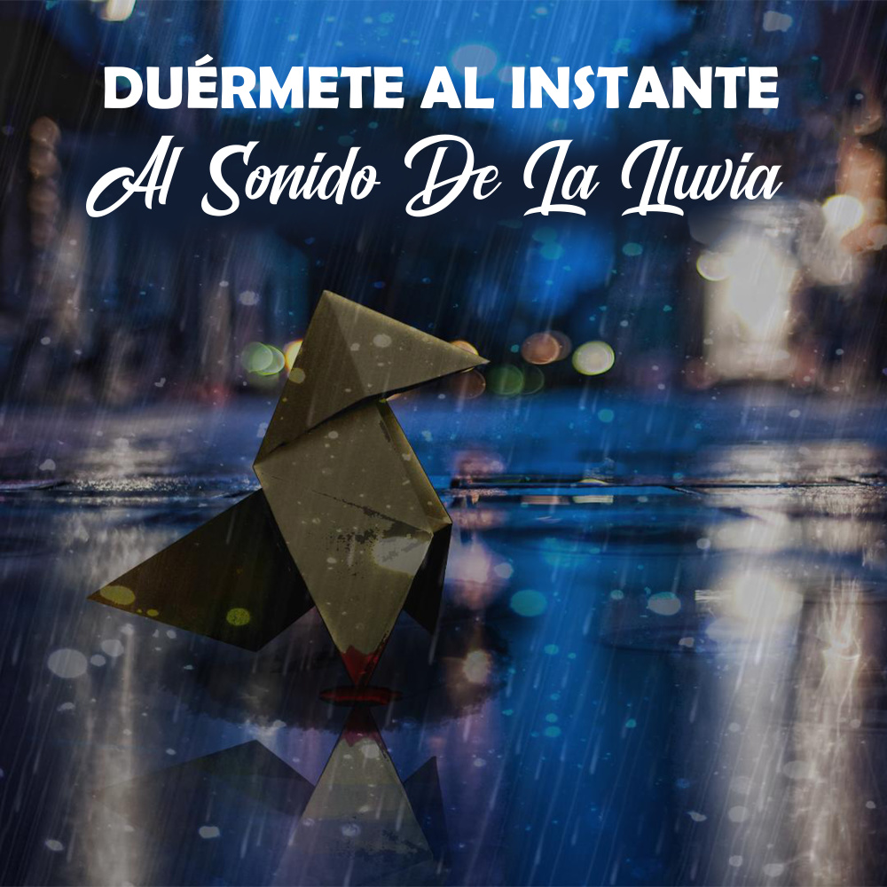 Duérmete Al Instante Al Sonido De La Lluvia