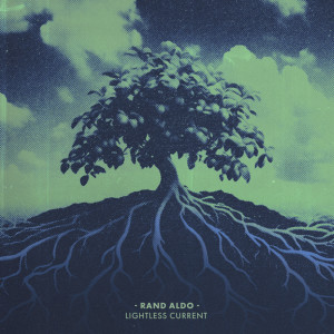 Album Lightless Current from Rand Aldo