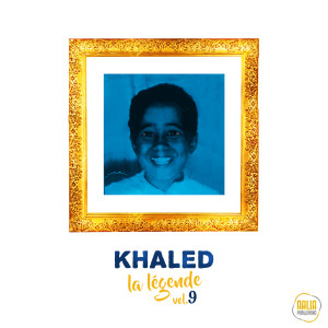 La légende, vol. 9 dari Khaled