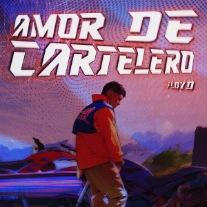 Goober & Floyd的專輯Amor de cartelero