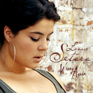 收聽Louise Setara的Wrong Again (Radio Edit)歌詞歌曲