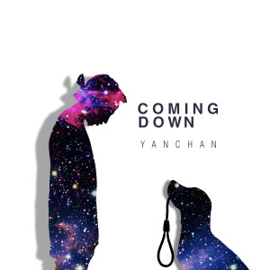 Listen to Coming Down song with lyrics from Yanchan Produced