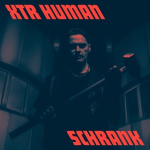 XTR Human的專輯SCHRANK