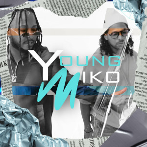 Yo Soy John Kenny的專輯Young Miko (Explicit)