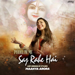 Album Phoolon Me Saj Rahe Hai (Lofi Version) from 