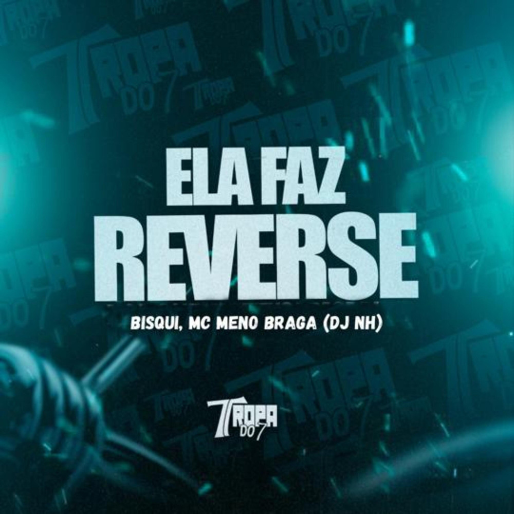 Ela faz o reverse (Explicit)