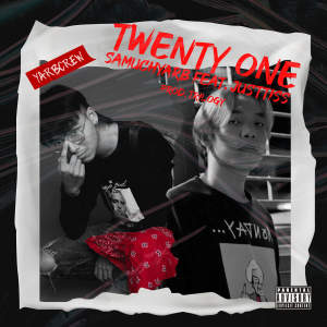 Dengarkan lagu Twenty One (Explicit) nyanyian YARBCREW dengan lirik