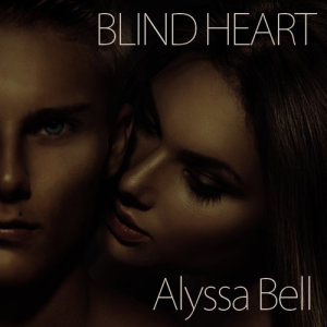 收聽Alyssa Bell的Blind Heart歌詞歌曲