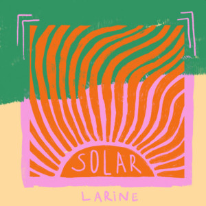 Larine的專輯Solar