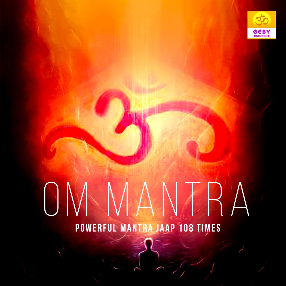 Om Mantra (Powerful Mantra Jaap 108 Times)