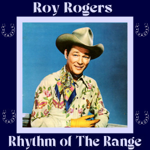 Roy Rogers的專輯The Rhythm of the Range