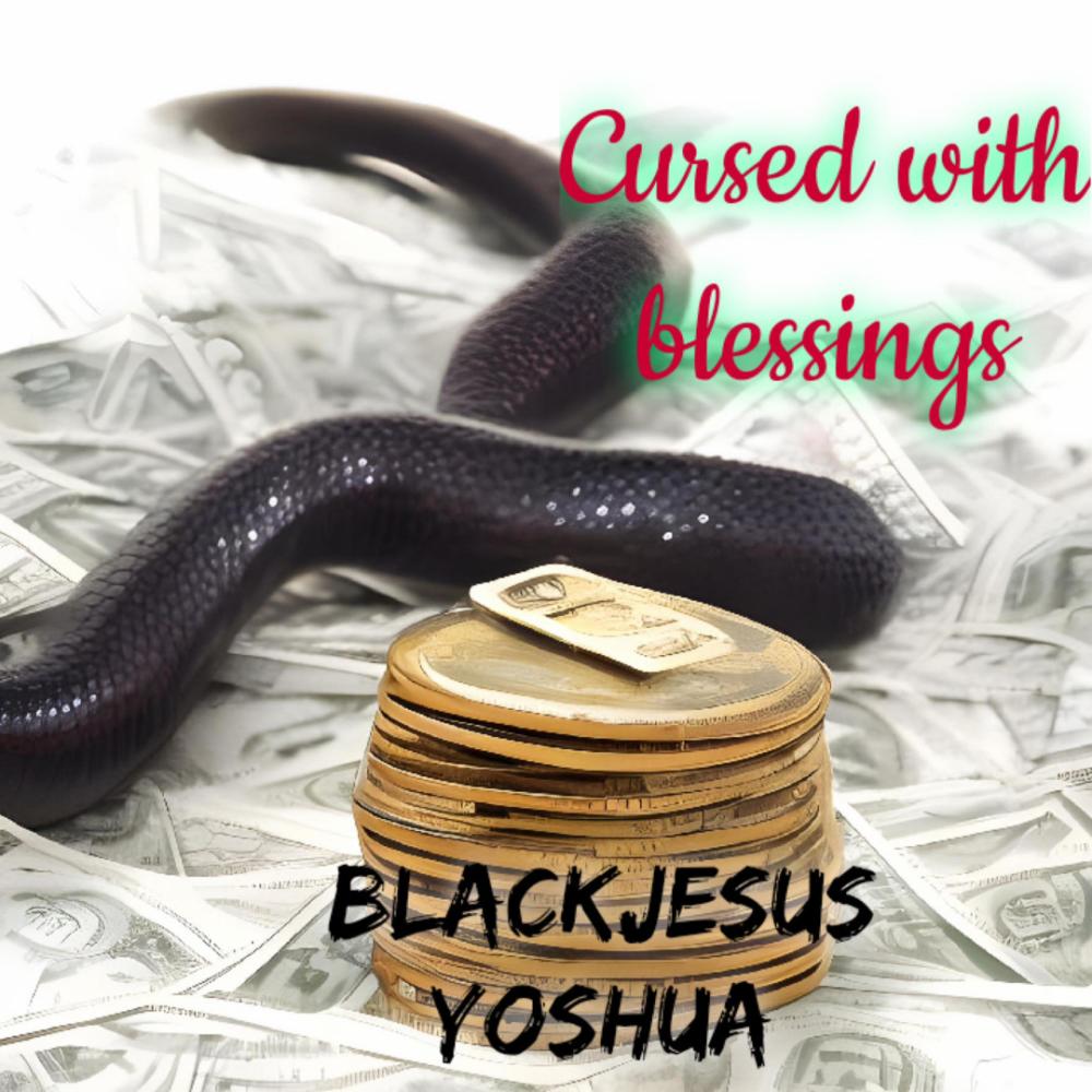 Cursed with blessings