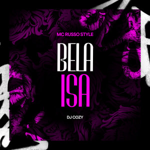 Listen to Bela Isa song with lyrics from Dj Cozy