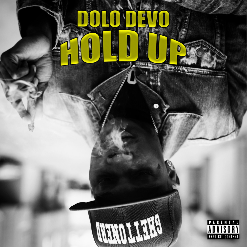 Hold Up (Explicit)