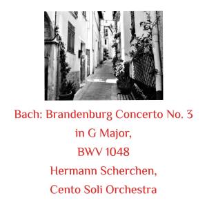 Album Bach: Brandenburg Concerto No. 3 in G Major, BWV 1048 from Hermann Scherchen