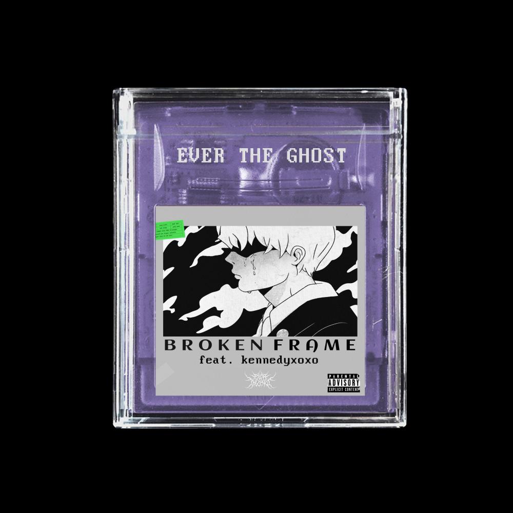 Broken Frame (feat. kennedyxoxo) (Explicit)