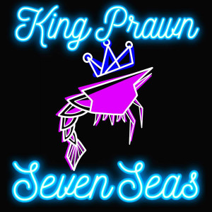 收聽King Prawn的Seven Seas歌詞歌曲