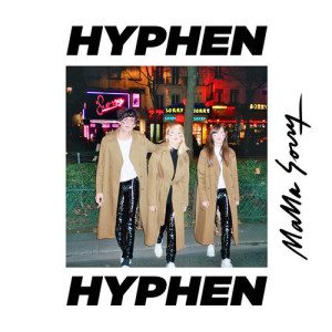 ดาวน์โหลดและฟังเพลง Mama Sorry พร้อมเนื้อเพลงจาก Hyphen Hyphen