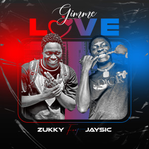 Listen to Gimme Love (Explicit) song with lyrics from Zukky
